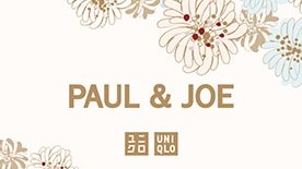 第2弾！【 ユニクロ× PAUL & JOE(ポール&ジョー) 】6月下旬発売予定