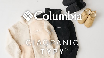 「Columbia×CIAOPANIC TYPY」 第2弾！